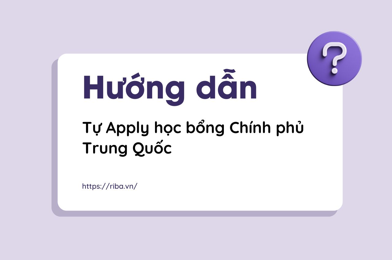 huong-dan-tu-apply-hoc-bong-chinh-phu-trung-quoc