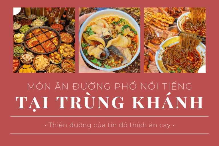 mon an duong pho noi tieng tai trung khanh