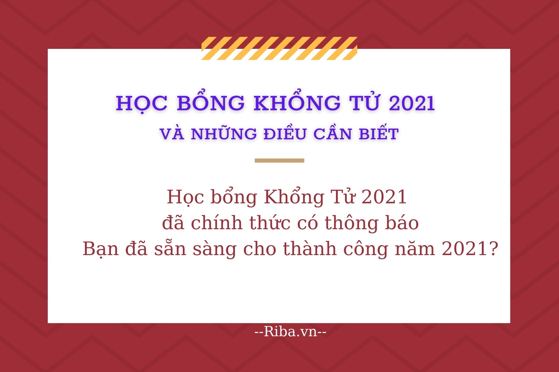 Học bổng Khổng Tử 2021 và những điều cần biết - Riba.vn