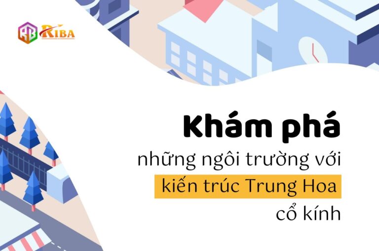 ngoi-truong-lau-doi-voi-loi-kien-truc-trung-hoa-co-kinh