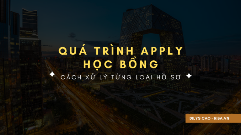 khong-so-cham-chi-so-dung-chia-se-qua-trinh-tu-apply-hoc-bong-va-cach-xu-ly-tung-loai-giay-to-duoc-yeu-cau