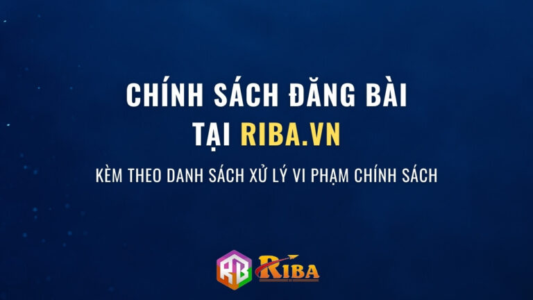 Chính sách đăng bài tại Riba.vn