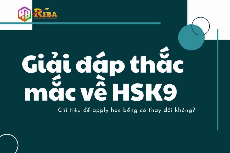 giai-dap-mot-so-thac-mac-ve-hsk9