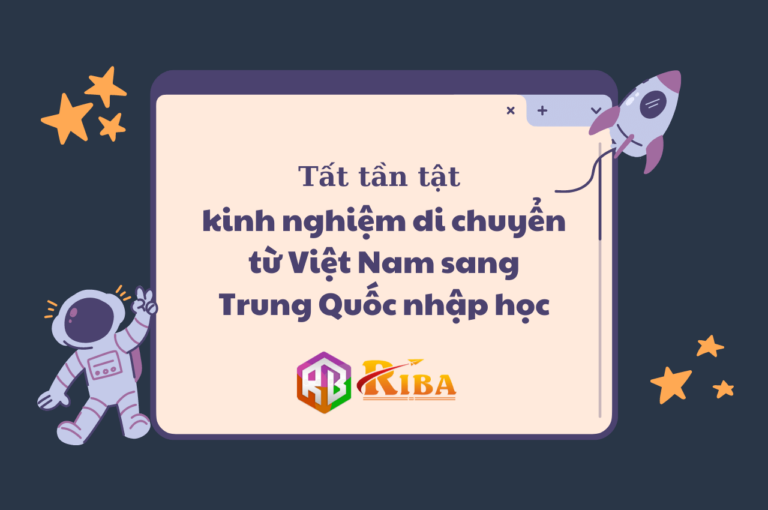 kinh-nghiem-di-chuyen-tu-viet-nam-sang-trung-quoc-nhap-hoc