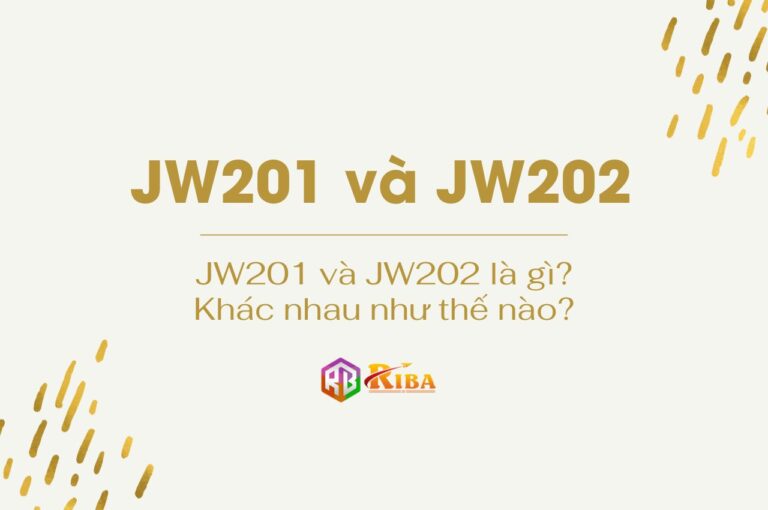 jw201-va-jw202-la-gi-khac-nhau-nhu-the-nao