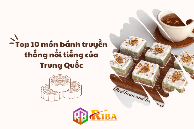 top-10-mon-banh-truyen-thong-noi-tieng-cua-trung-quoc