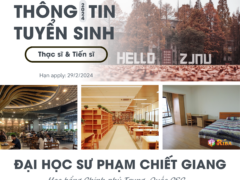 THÔNG TIN TUYỂN SINH 2024 ĐẠI HỌC SƯ PHẠM CHIẾT GIANG HỌC BỔNG CHÍNH PHỦ TRUNG QUỐC CSC HỆ THẠC SĨ & TIẾN SĨ