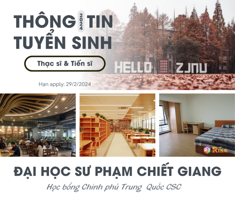 THÔNG TIN TUYỂN SINH 2024 ĐẠI HỌC SƯ PHẠM CHIẾT GIANG HỌC BỔNG CHÍNH PHỦ TRUNG QUỐC CSC HỆ THẠC SĨ & TIẾN SĨ