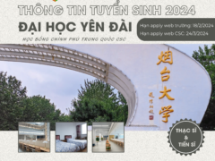 THÔNG TIN TUYỂN SINH 2024 ĐẠI HỌC YÊN ĐÀI HỆ THẠC SĨ & TIẾN SĨ HỌC BỔNG CSC