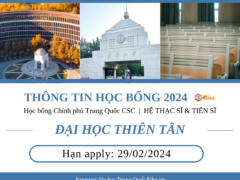 THÔNG TIN TUYỂN SINH 2024 ĐẠI HỌC THIÊN TÂN HỌC BỔNG CHÍNH PHỦ TRUNG QUỐC HỆ THẠC SĨ & TIẾN SĨ