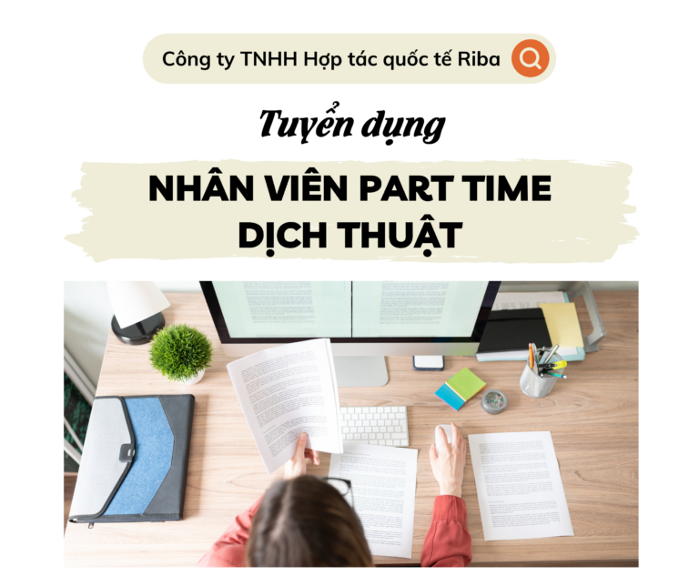 Thông báo tuyển dụng Nhân Viên Part Time Dịch thuật