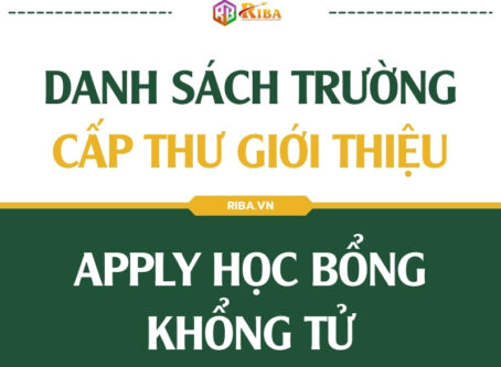 Danh sach truong cap thu gioi thieu apply Hoc bong Khong Tu