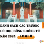 Danh sách trường có học bổng Khổng Tử loại B 2025