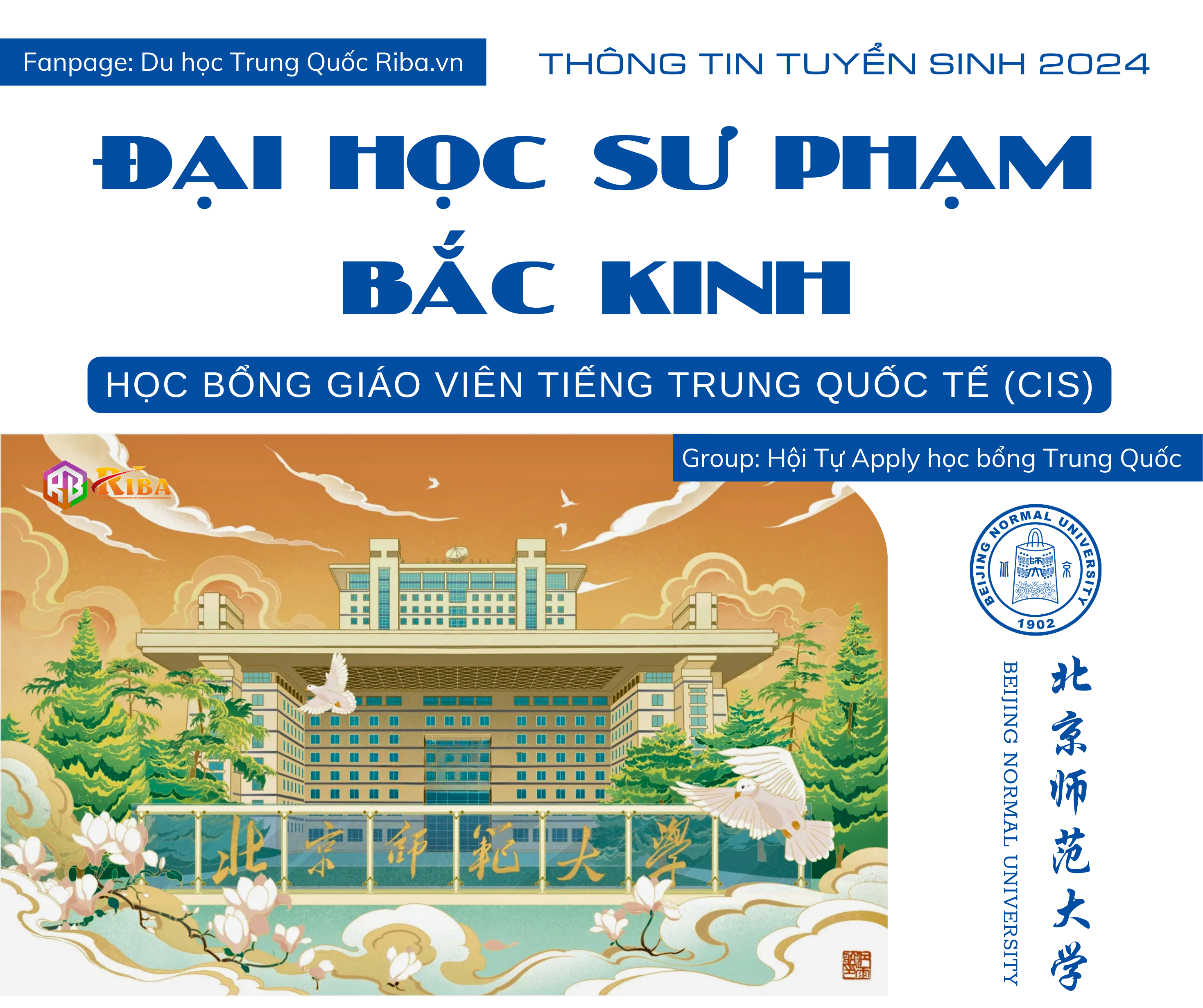 Thông tin tuyển sinh 2024 Đại học Sư phạm Bắc Kinh - Học bổng Giáo viên tiếng Trung Quốc tế (CIS)