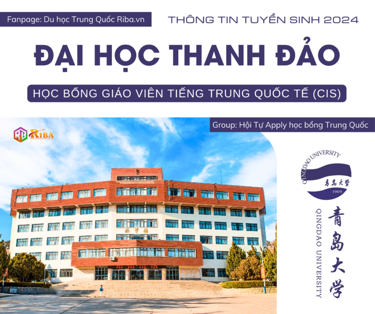 Thông tin tuyển sinh 2024 Đại học Thanh Đảo - Học bổng Giáo viên tiếng Trung Quốc tế (CIS)