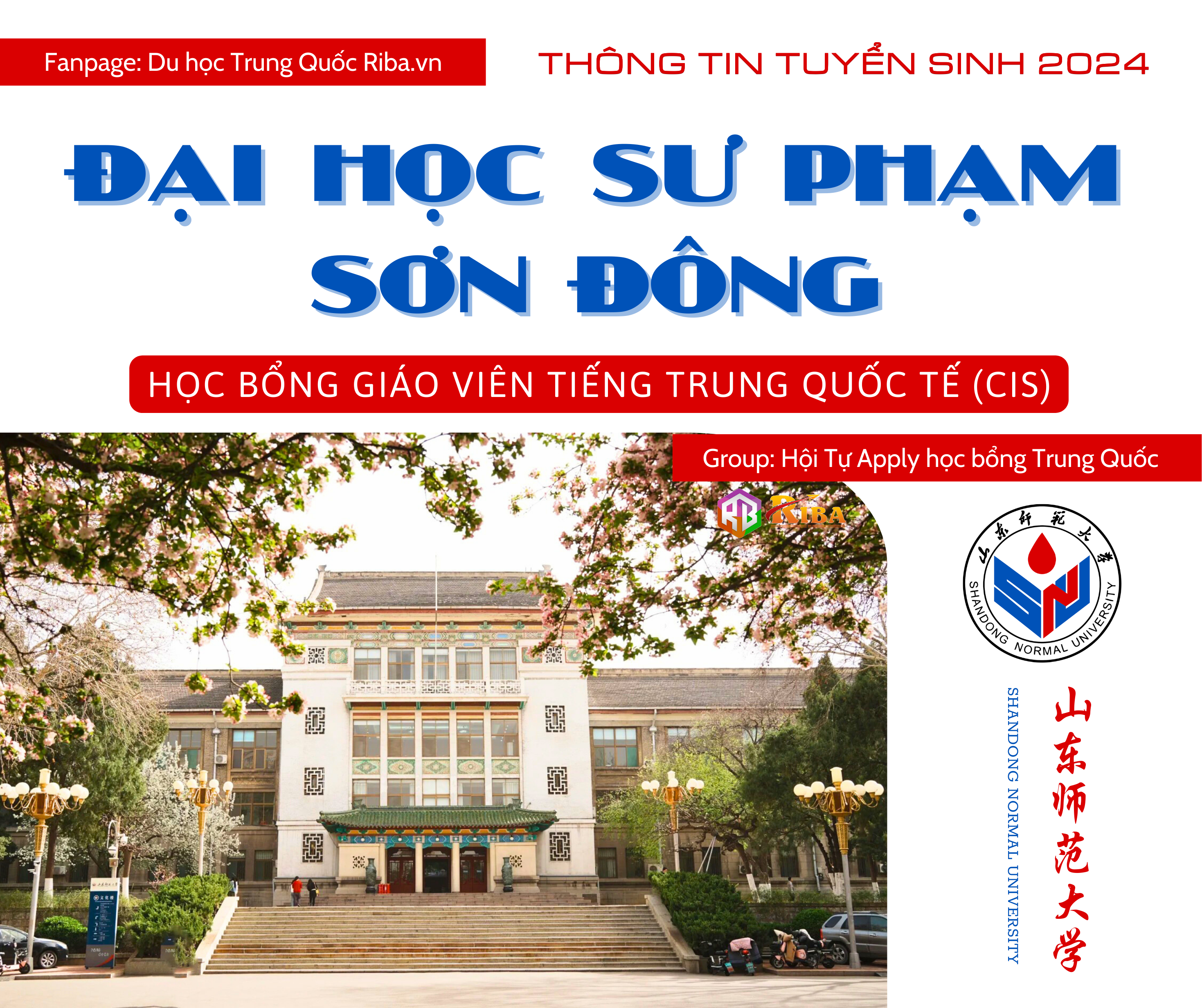 Thông tin tuyển sinh 2024 Đại học Sư phạm Sơn Đông - Học bổng Giáo viên tiếng Trung Quốc tế (CIS)