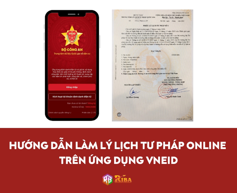 HƯỚNG DẪN LÀM LÝ LỊCH TƯ PHÁP ONLINE TRÊN ỨNG DỤNG VNeID