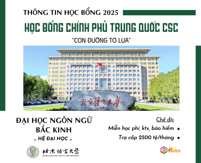 Đại học Ngôn ngữ Bắc Kinh tuyển sinh 2025 Học bổng CSC Con đường Tơ lụa