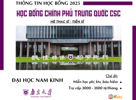 Đại học Nam Kinh tuyển sinh Học bổng Chính phủ Trung Quốc hệ Thạc sĩ và Tiến sĩ năm 2025