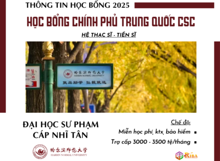 Đại học Sư phạm Cáp Nhĩ Tân tuyển sinh 2025 học bổng CSC hệ Thạc sĩ & Tiến sĩ