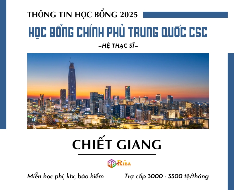 THÔNG TIN TUYỂN SINH 2025 HỌC BỔNG CSC HỆ THẠC SĨ TẠI CHIẾT GIANG