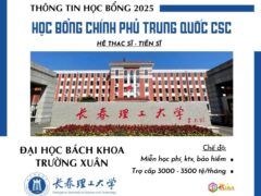 Đại học Bách khoa Trường Xuân tuyển sinh 2025 học bổng CSC hệ Thạc sĩ & Tiến sĩ