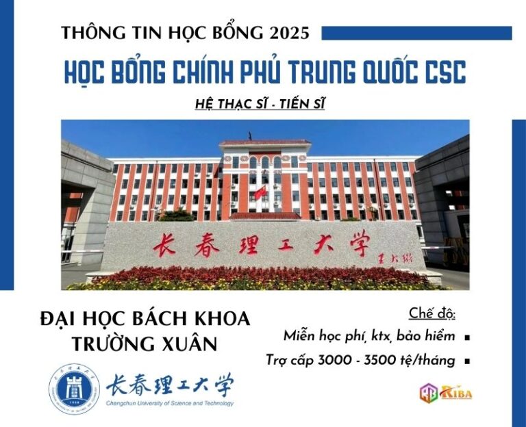 Đại học Bách khoa Trường Xuân tuyển sinh 2025 học bổng CSC hệ Thạc sĩ & Tiến sĩ