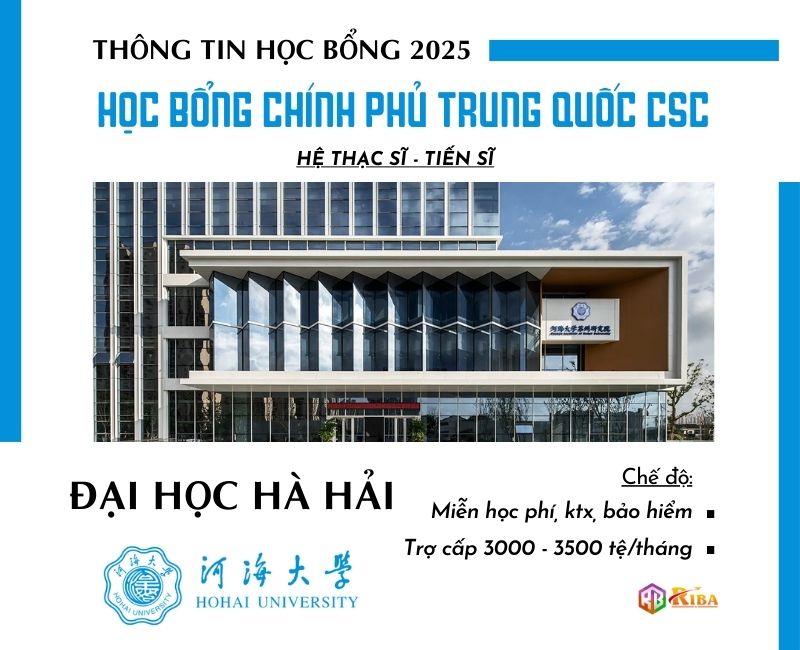 Đại học Hà Hải tuyển sinh 2025 học bổng CSC hệ Thạc sĩ & Tiến sĩ