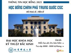 Đại học Khoa học Kỹ thuật Bắc Kinh tuyển sinh 2025 học bổng CSC hệ Thạc sĩ & Tiến sĩ