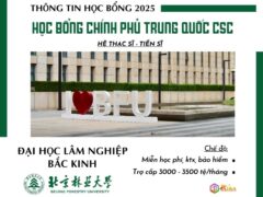 Đại học Lâm nghiệp Bắc Kinh tuyển sinh 2025 học bổng CSC hệ Thạc sĩ & Tiến sĩ