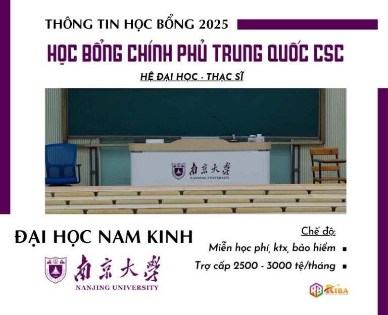 Đại học Nam Kinh tuyển sinh 2025 học bổng CSC Con đường tơ lụa