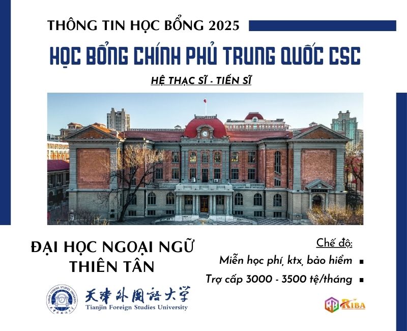 Đại học Ngoại ngữ Thiên Tân tuyển sinh 2025 học bổng CSC hệ Thạc sĩ & Tiến sĩ