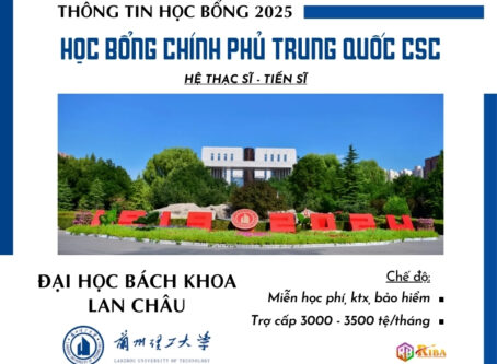 Thông tin tuyển sinh Học bổng Chính phủ Trung Quốc hệ Thạc sĩ & Tiến sĩ Đại học Bách khoa Lan Châu năm 2025