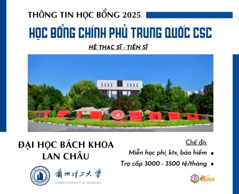 Thông tin tuyển sinh Học bổng Chính phủ Trung Quốc hệ Thạc sĩ & Tiến sĩ Đại học Bách khoa Lan Châu năm 2025