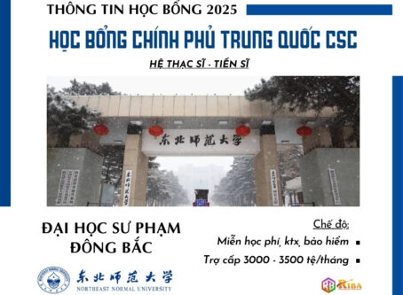 Thông tin tuyển sinh Học bổng Chính phủ Trung Quốc hệ Thạc sĩ & Tiến sĩ Đại học Sư phạm Đông Bắc năm 2025