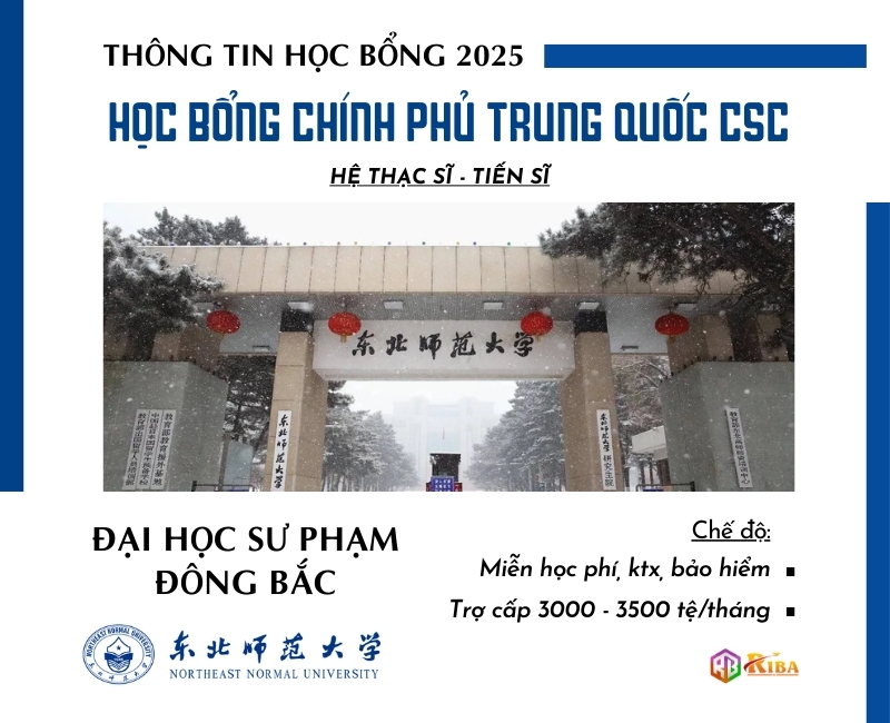 Thông tin tuyển sinh Học bổng Chính phủ Trung Quốc hệ Thạc sĩ & Tiến sĩ Đại học Sư phạm Đông Bắc năm 2025