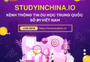 Studyinchina.io - Hệ thống thông tin đu học Trung Quốc số 1 tại Việt Nam