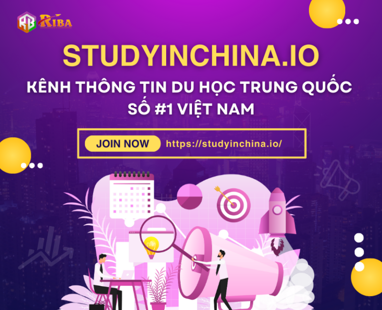 Studyinchina.io - Hệ thống thông tin đu học Trung Quốc số 1 tại Việt Nam