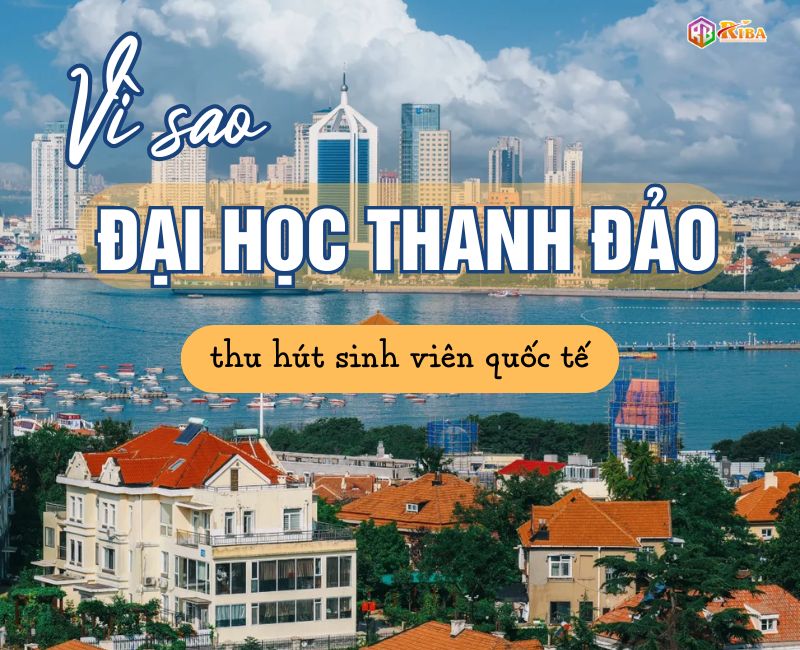 Tại sao Đại học Thanh Đảo thu hút với sinh viên quốc tế